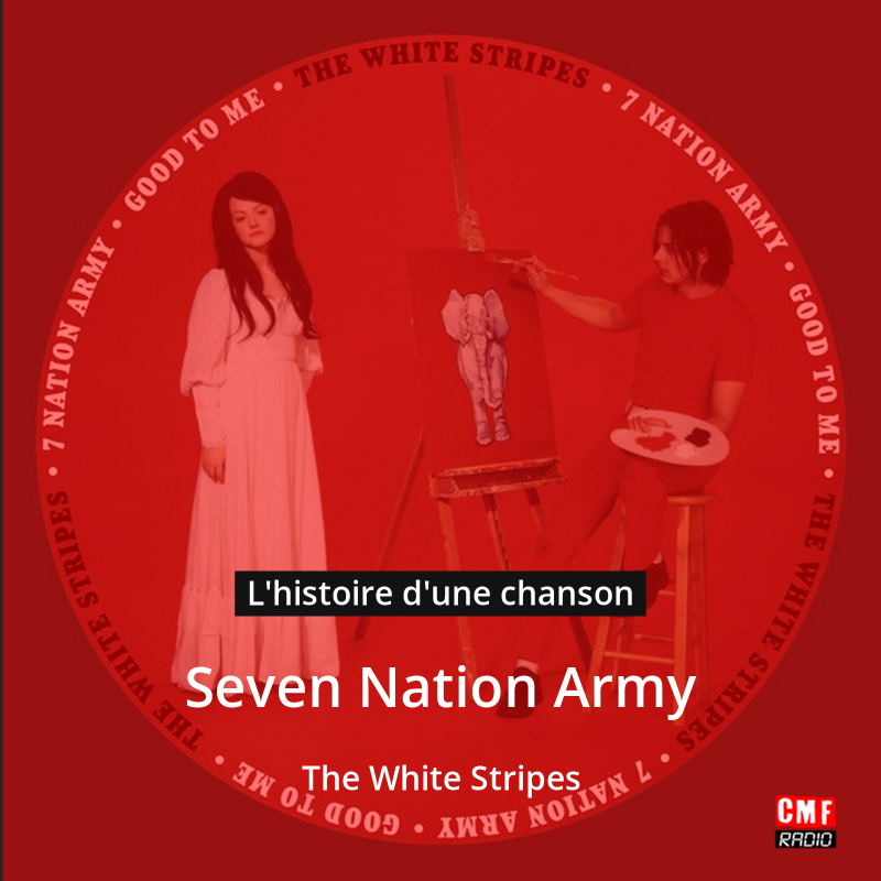 Seven Nation Army – The White Stripes