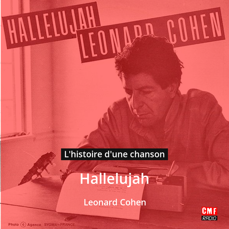 Hallelujah – Leonard Cohen