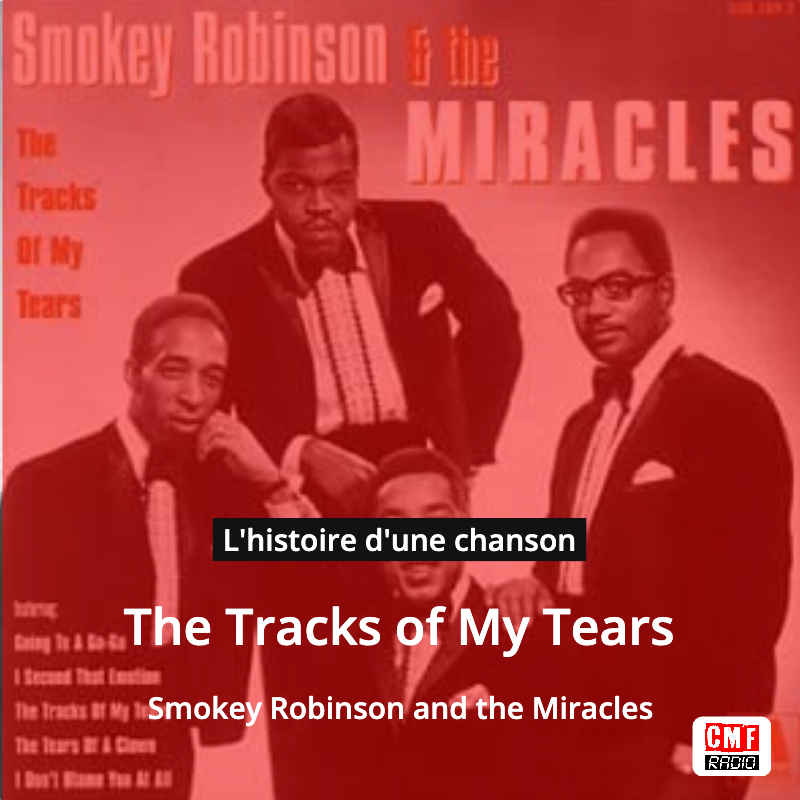 The Tracks of My Tears – Smokey Robinson and the Miracles