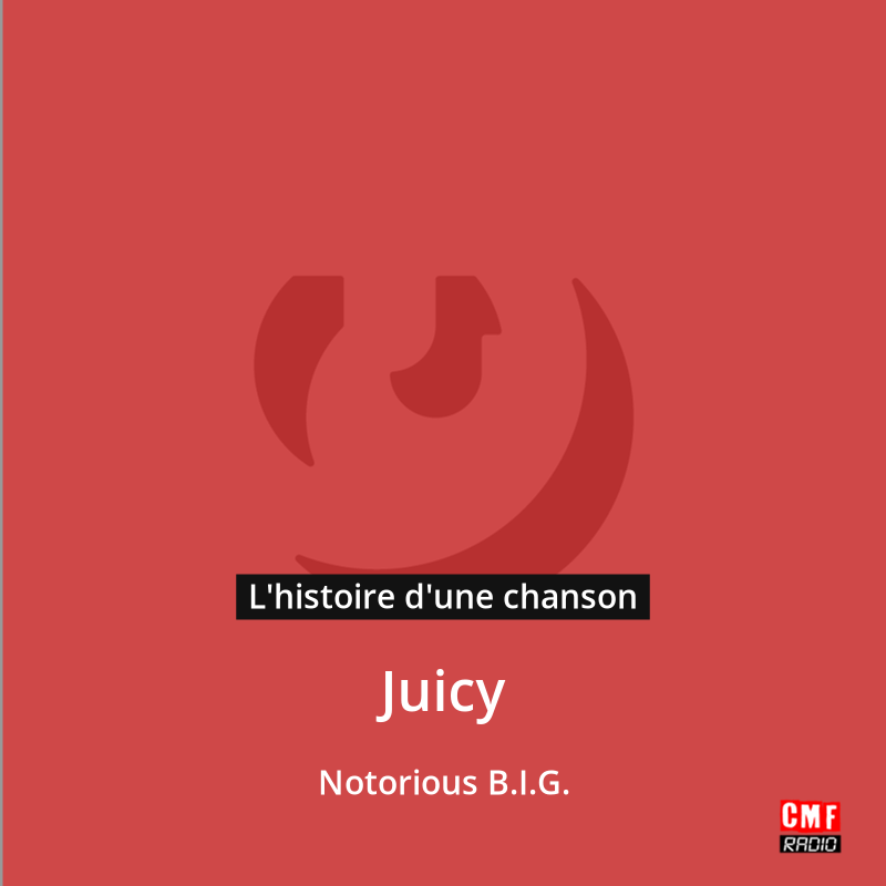 Juicy – Notorious B.I.G.