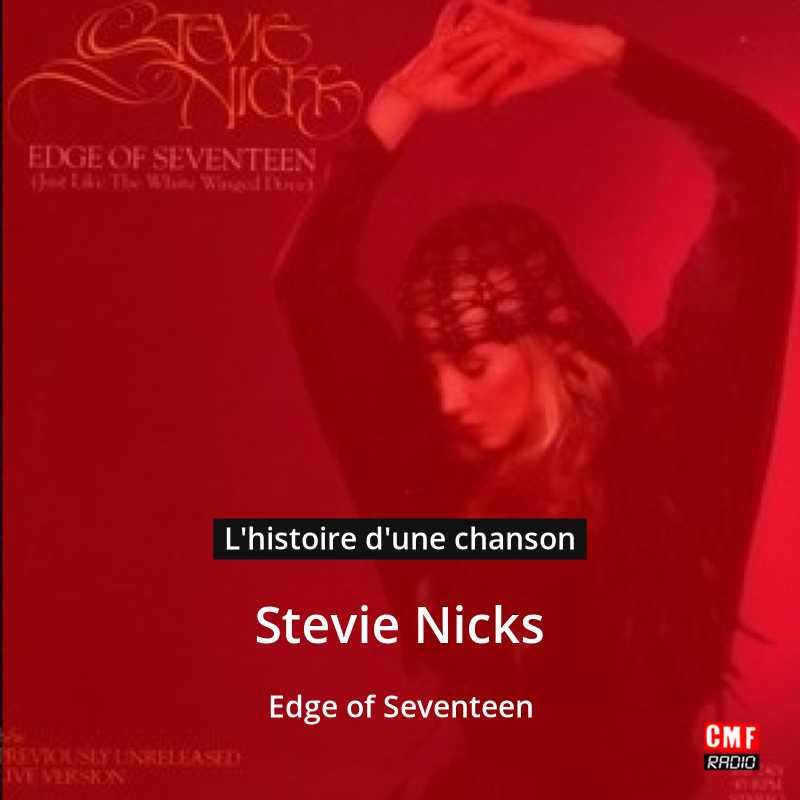 Edge of Seventeen – Stevie Nicks