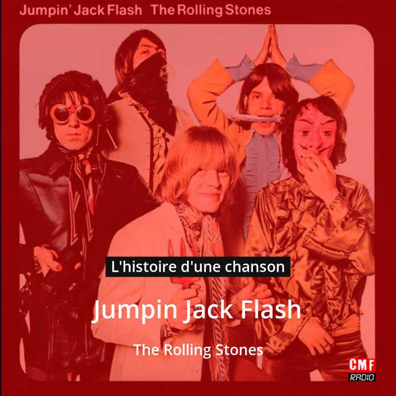 Jumpin Jack Flash – The Rolling Stones
