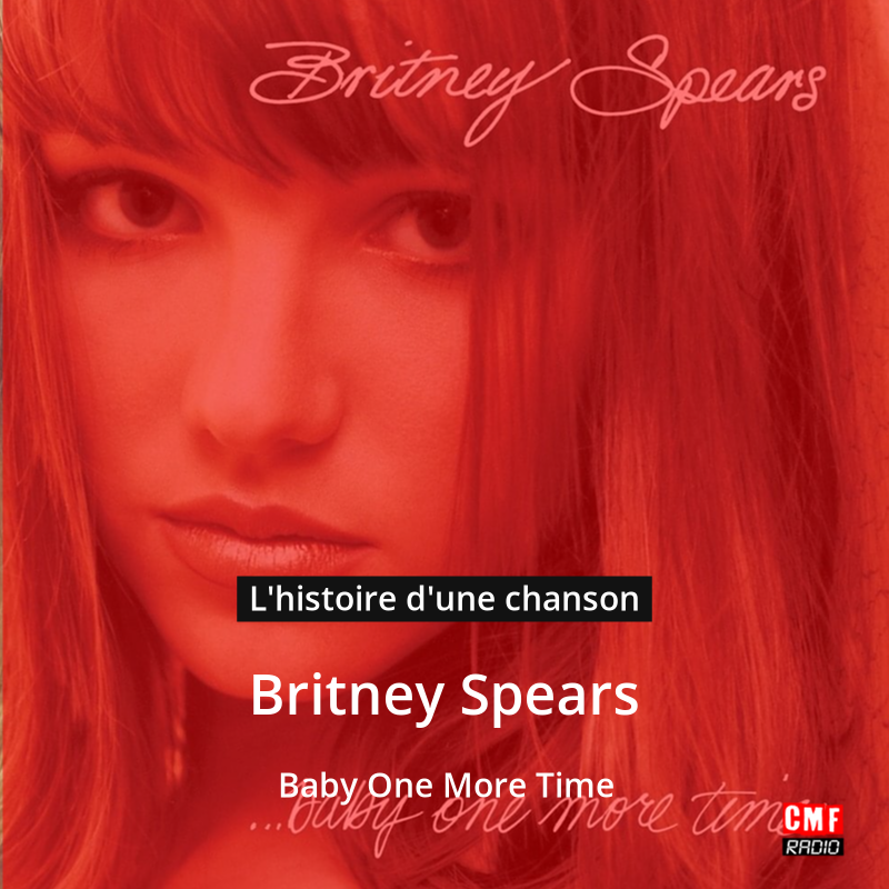 Baby One More Time – Britney Spears
