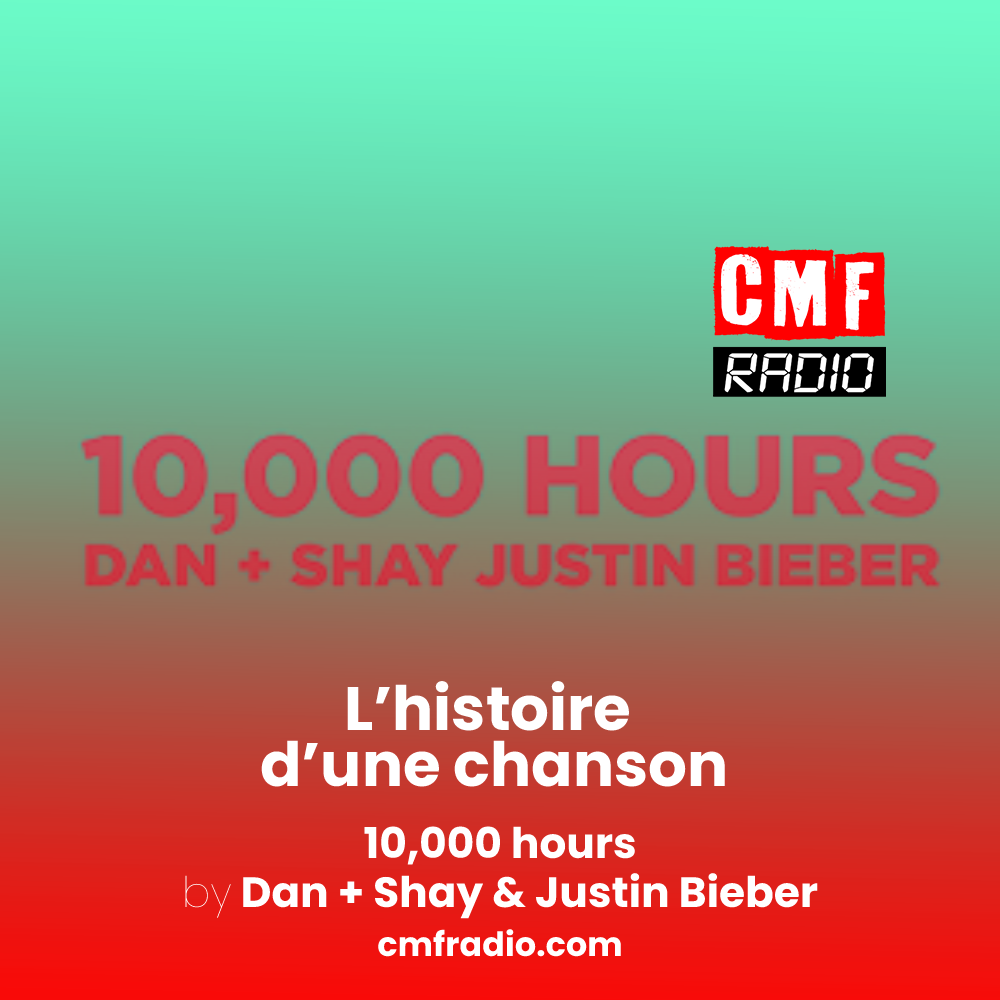 10,000 Hours (with Justin Bieber) – Dan + Shay