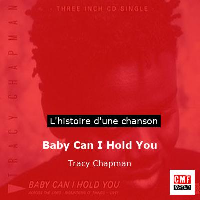 Baby Can I Hold You – Tracy Chapman