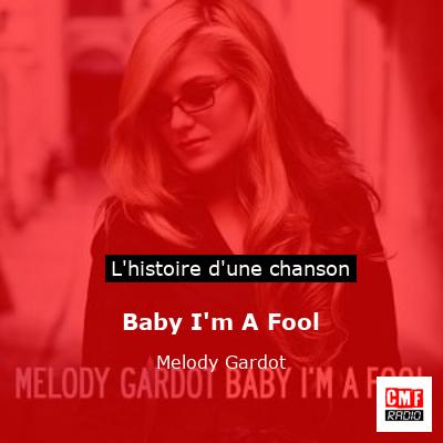 Baby I’m A Fool – Melody Gardot