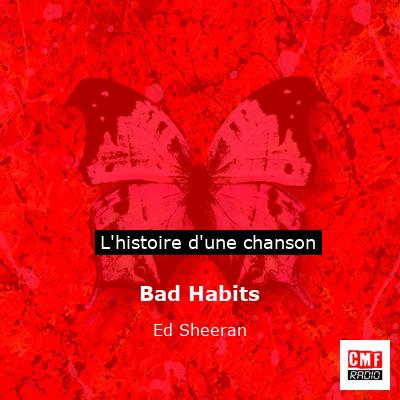 Bad Habits – Ed Sheeran