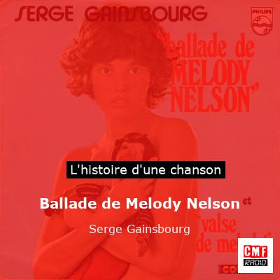 Ballade de Melody Nelson  – Serge Gainsbourg