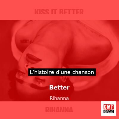 Kiss It Better – Rihanna