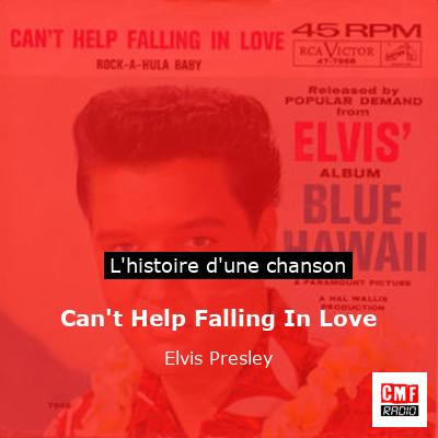 Can’t Help Falling In Love – Elvis Presley
