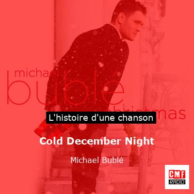 Cold December Night – Michael Bublé