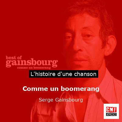 Comme un boomerang  – Serge Gainsbourg