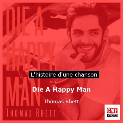 Die A Happy Man – Thomas Rhett