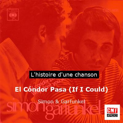 El Cóndor Pasa (If I Could) – Simon & Garfunkel