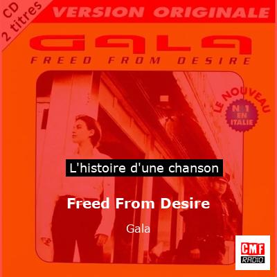 Freed From Desire – Gala