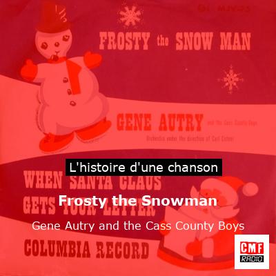Frosty the Snowman – Gene Autry