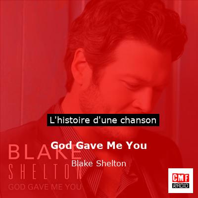 God Gave Me You – Blake Shelton