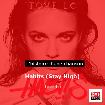 Habits (Stay High) – Tove Lo