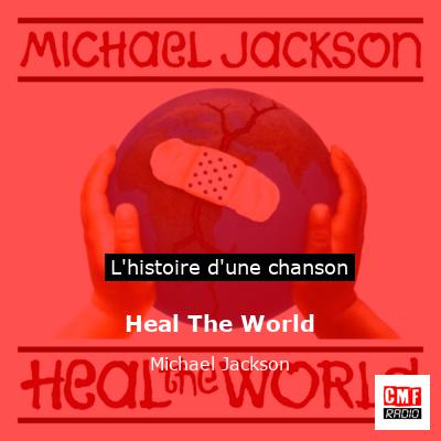 Heal The World – Michael Jackson