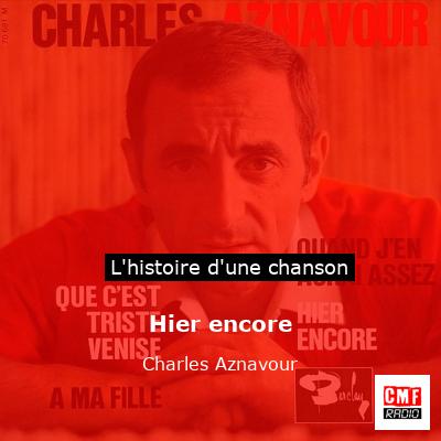 Hier encore  – Charles Aznavour
