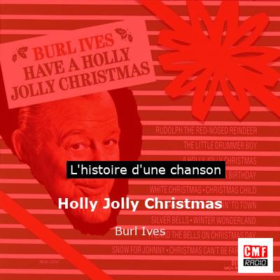 Holly Jolly Christmas – Burl Ives