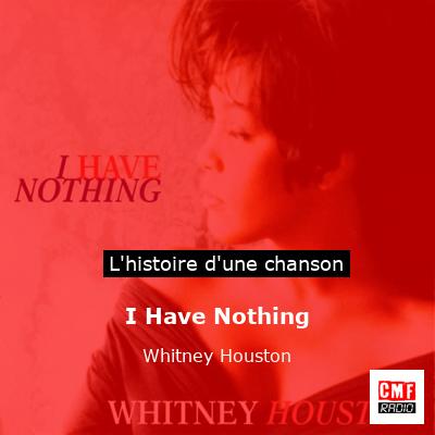 I Have Nothing – Whitney Houston