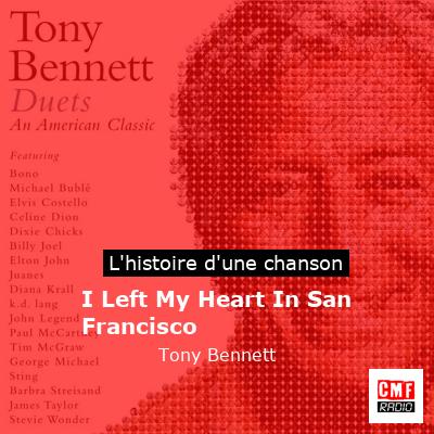 I Left My Heart In San Francisco – Tony Bennett