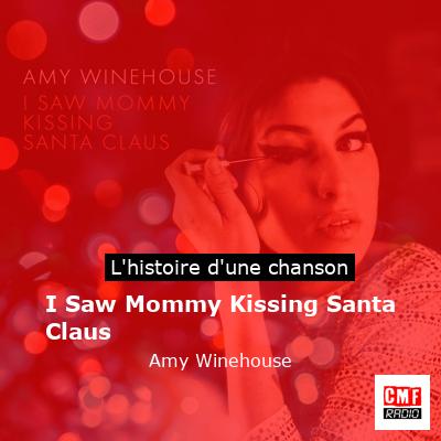 I Saw Mommy Kissing Santa Claus – Amy Winehouse