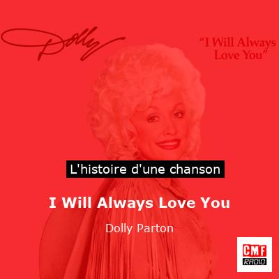 I Will Always Love You – Dolly Parton