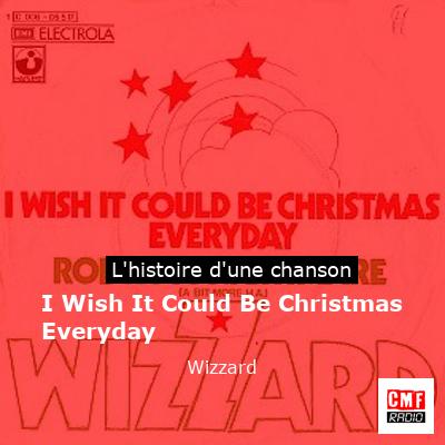 I Wish It Could Be Christmas Everyday – Wizzard