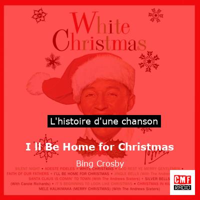 I ll Be Home for Christmas – Bing Crosby