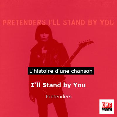 I’ll Stand by You – Pretenders