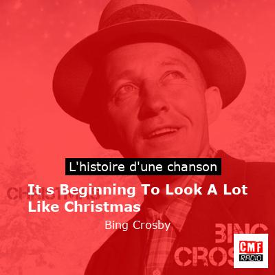 It s Beginning To Look A Lot Like Christmas – Bing Crosby