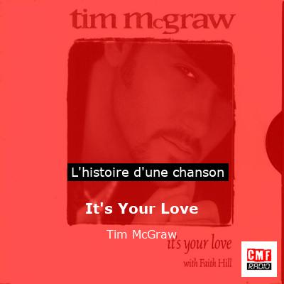 It’s Your Love – Tim McGraw