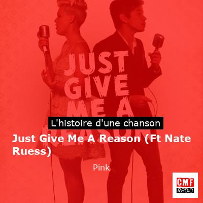 Just Give Me A Reason (Ft Nate Ruess) – Pink