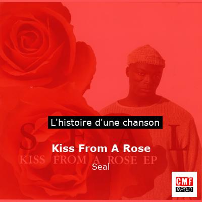 Kiss From A Rose – Seal