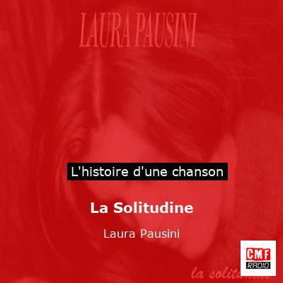 La Solitudine – Laura Pausini