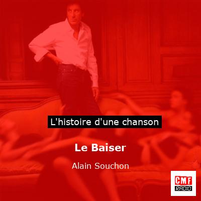 Le Baiser – Alain Souchon