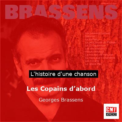 Les Copains d’abord  – Georges Brassens