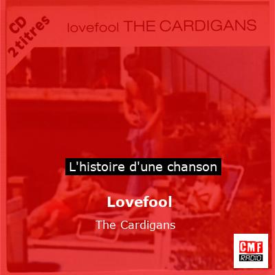 Lovefool The Cardigans