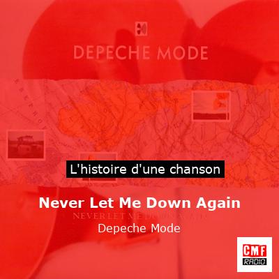 Never Let Me Down Again – Depeche Mode