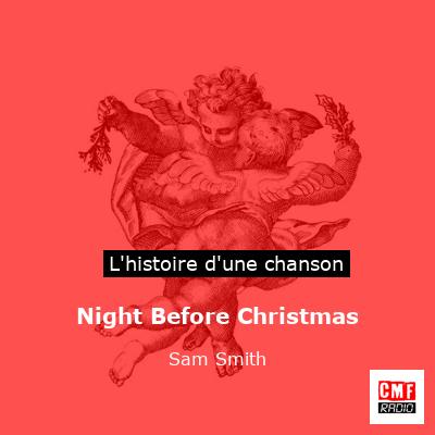 Night Before Christmas – Sam Smith