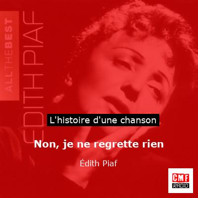 Non, je ne regrette rien – Édith Piaf