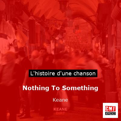 Nothing To Something – Keane