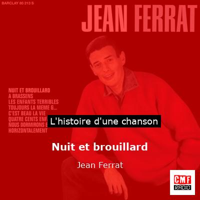 Nuit et brouillard  – Jean Ferrat