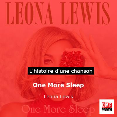 One More Sleep – Leona Lewis