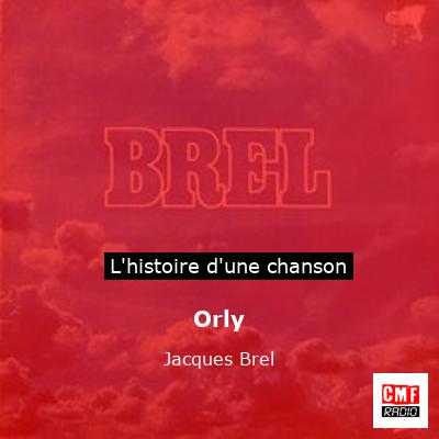 Orly  – Jacques Brel