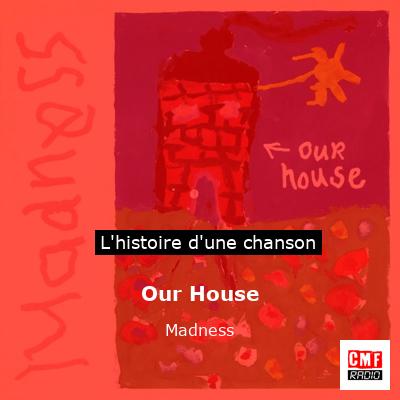 Our House – Madness