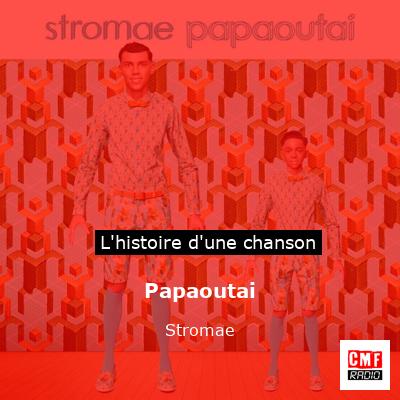 Papaoutai – Stromae