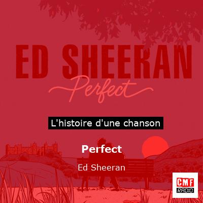Perfect – Ed Sheeran